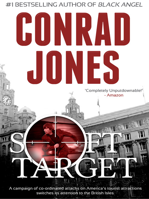 Title details for Soft Target by Conrad Jones - Available
